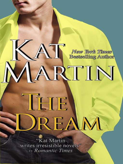 Title details for The Dream by Kat Martin - Available